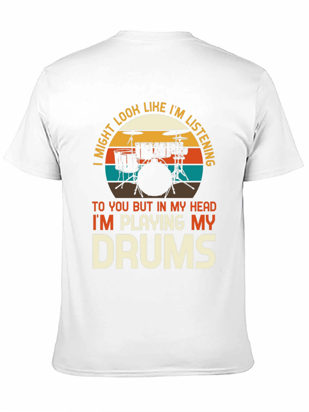 Drummer Humor T-Shirt - Im Playing My Drums
