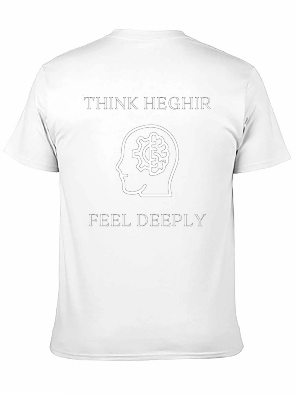 Think Heghir Feel Deeply Graphic Tee