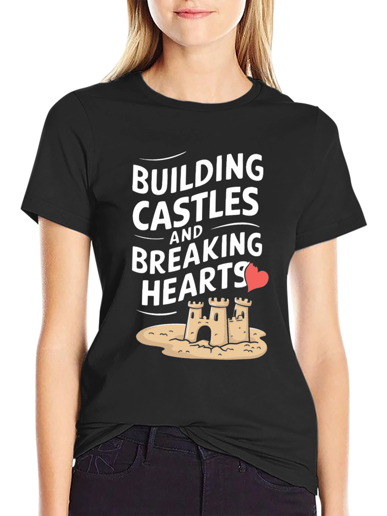 Building Castles Breaking Hearts Graphic Tee