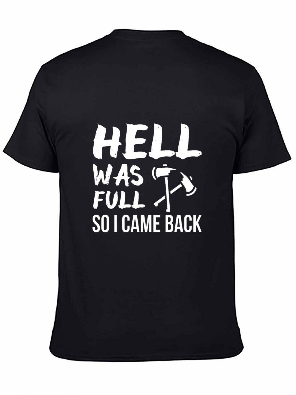 Hell Was Full Graphic Tee - Black T-Shirt