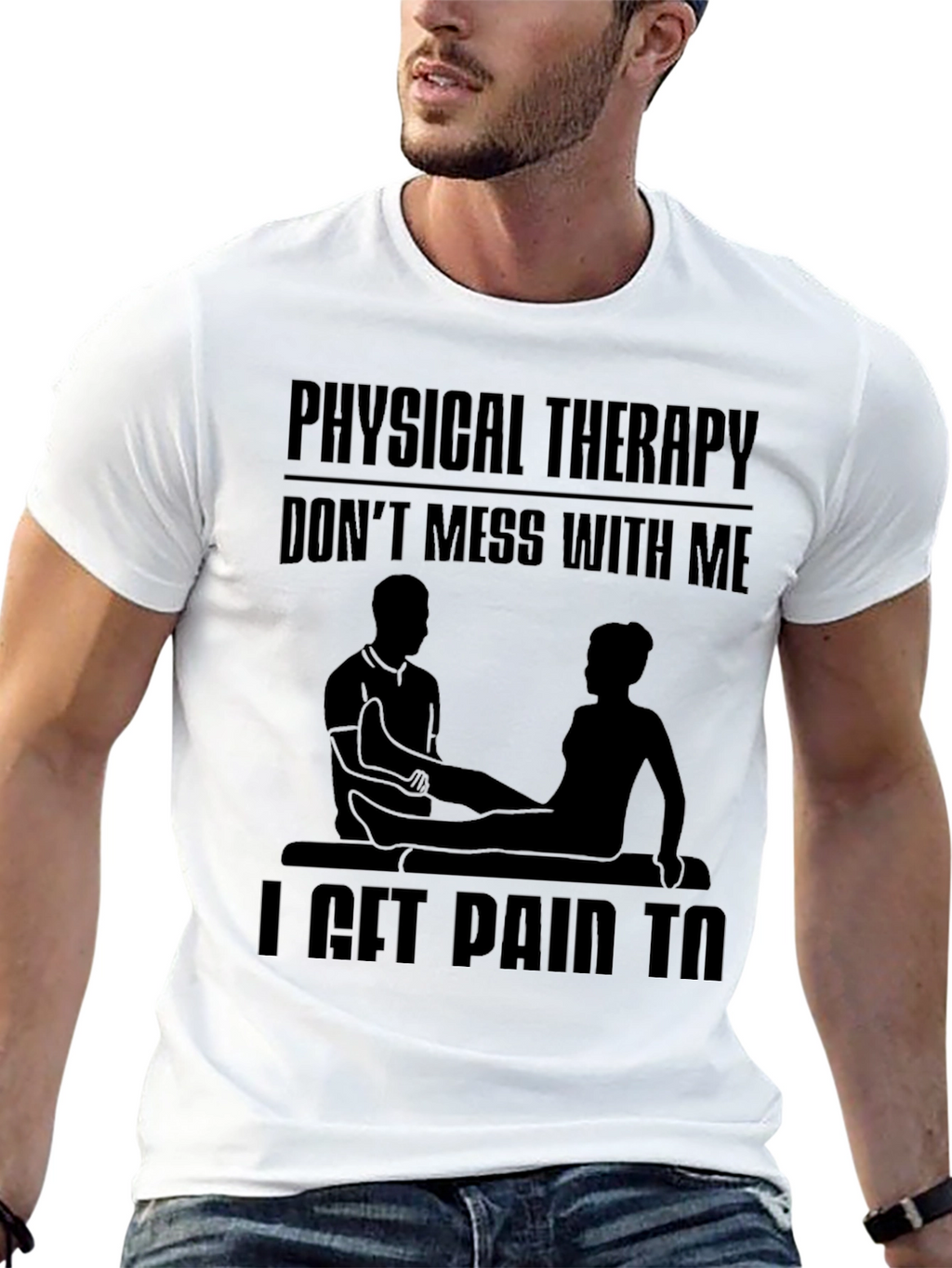 Physical Therapy Graphic Tee - Dont Mess With Me