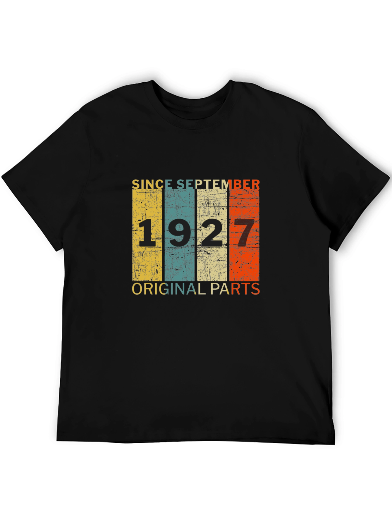 Since September 1927 T-Shirt - Original Parts Birthday Tee