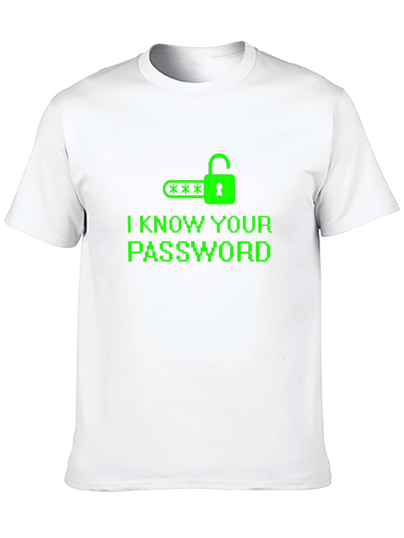 I Know Your Password T-Shirt