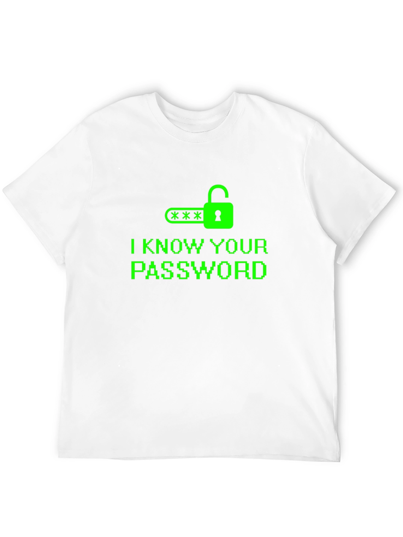 I Know Your Password T-Shirt
