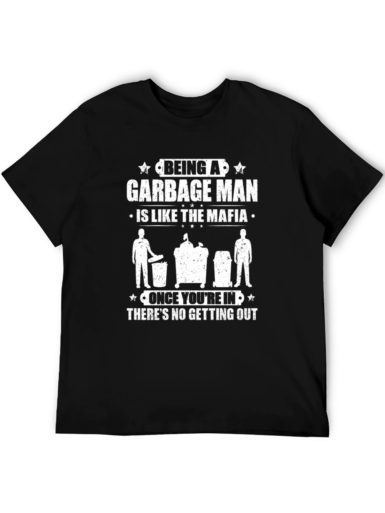 Garbage Man Mafia T-Shirt - Funny Occupation Tee