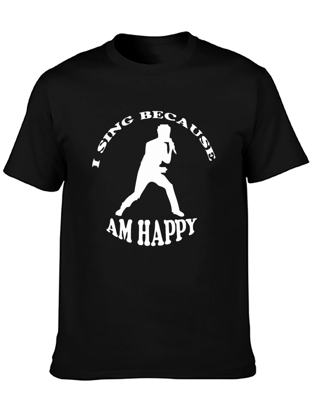 I Sing Because I Am Happy Graphic Tee