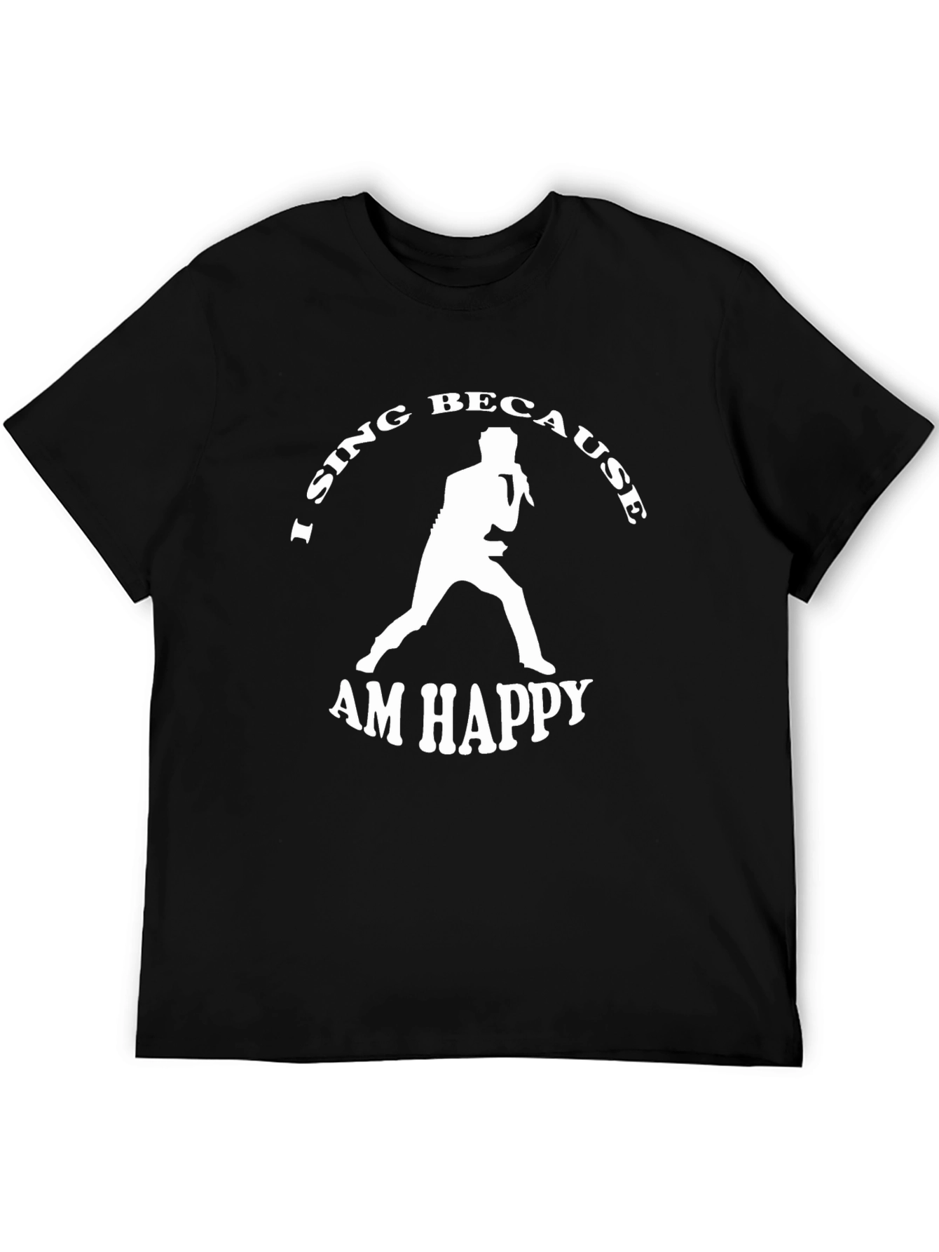 I Sing Because I Am Happy Graphic Tee