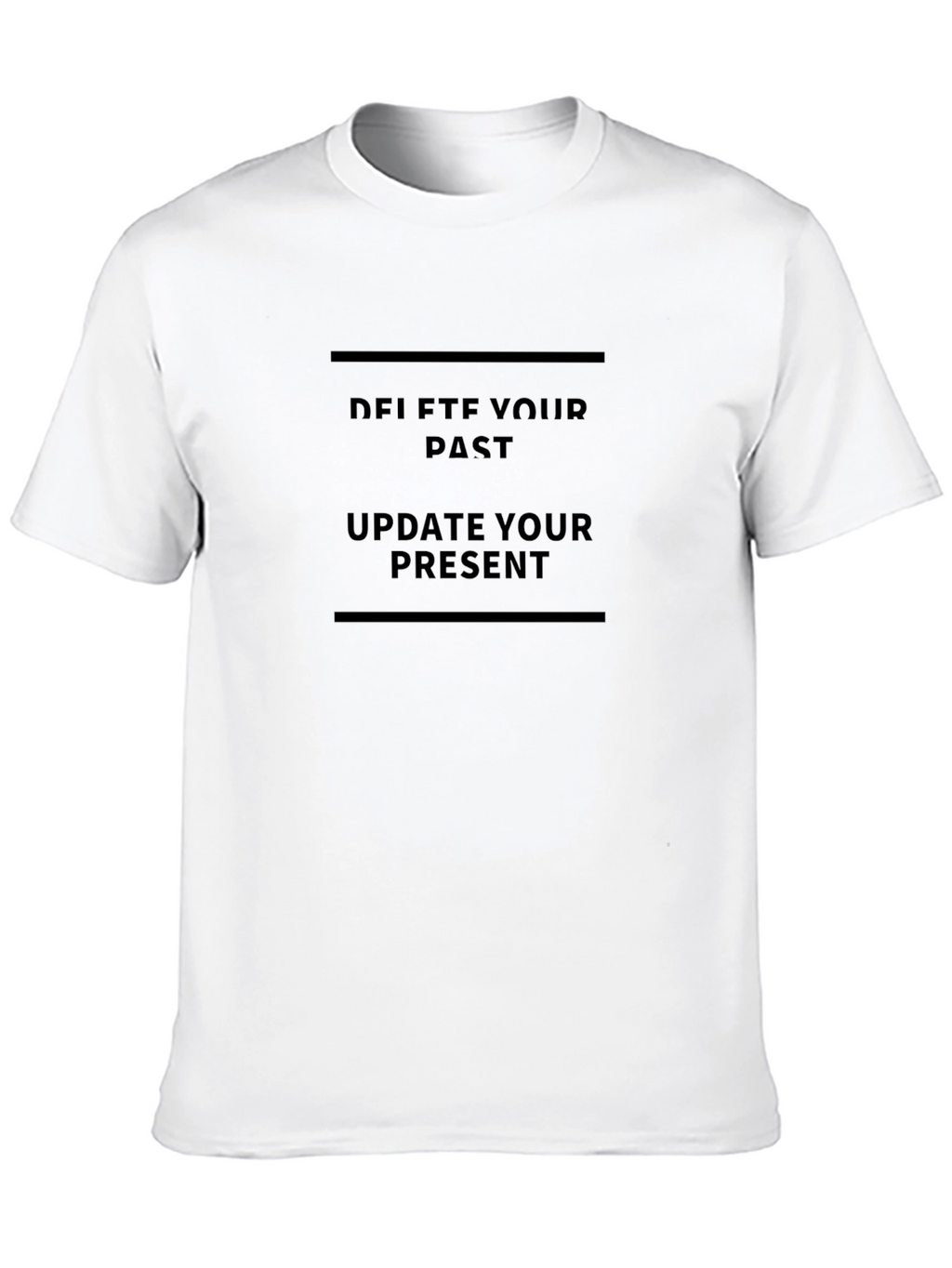 Motivational Black T-Shirt: Delete Past Update Present