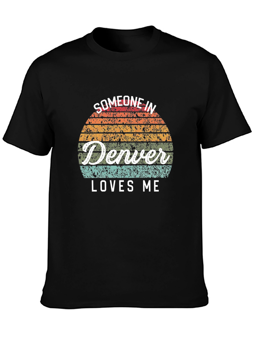 Denver Loves Me T-Shirt - Retro Style
