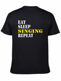 Eat Sleep Singing Repeat Graphic Tee