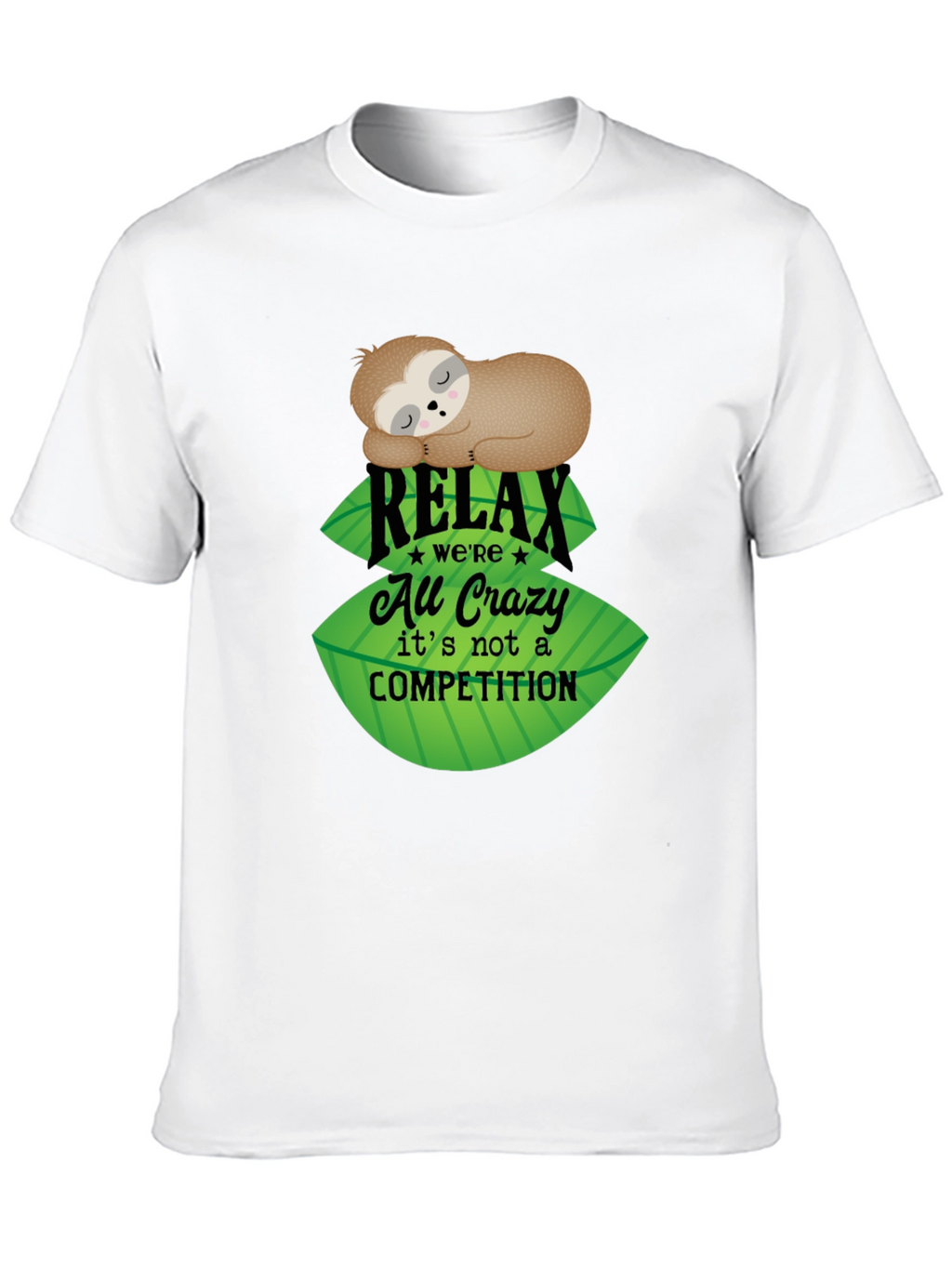 Relax Sloth Tee - No Competition