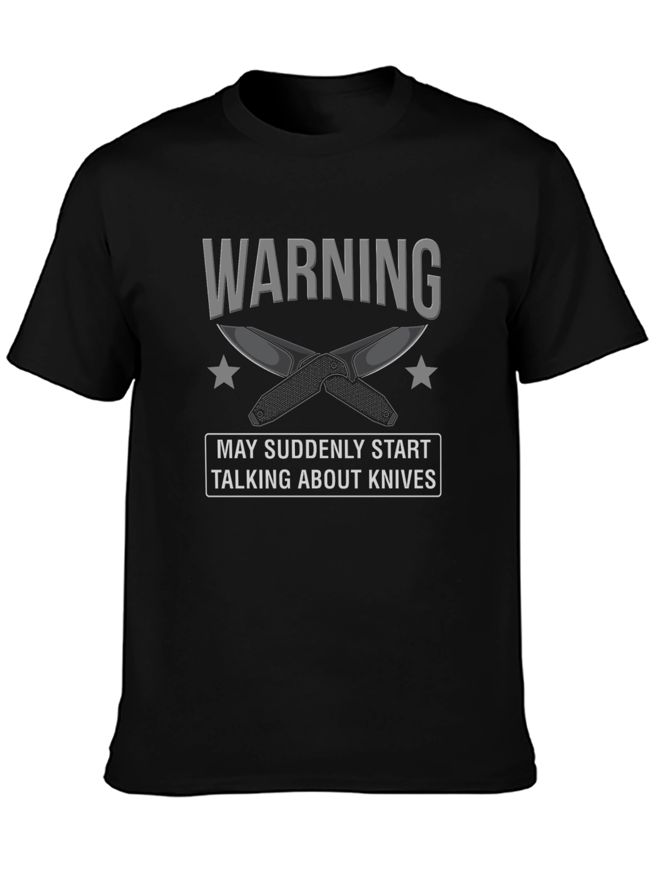 Warning: May Suddenly Start Talking About Knives Graphic Tee