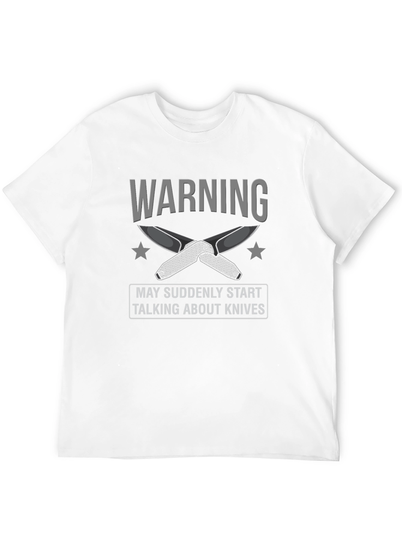 Warning: May Suddenly Start Talking About Knives Graphic Tee
