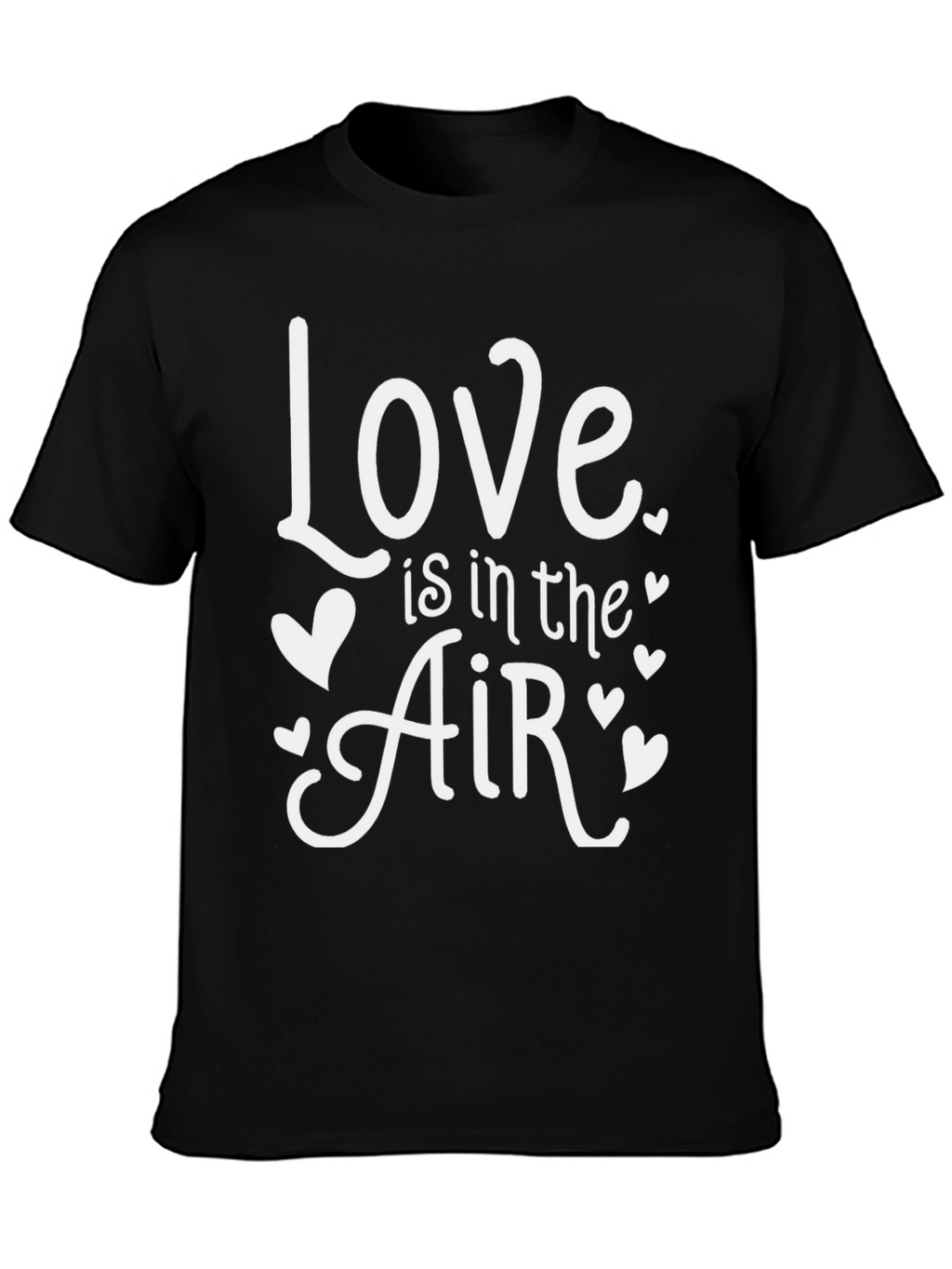 Love is in the Air T-Shirt Valentines Day Tee