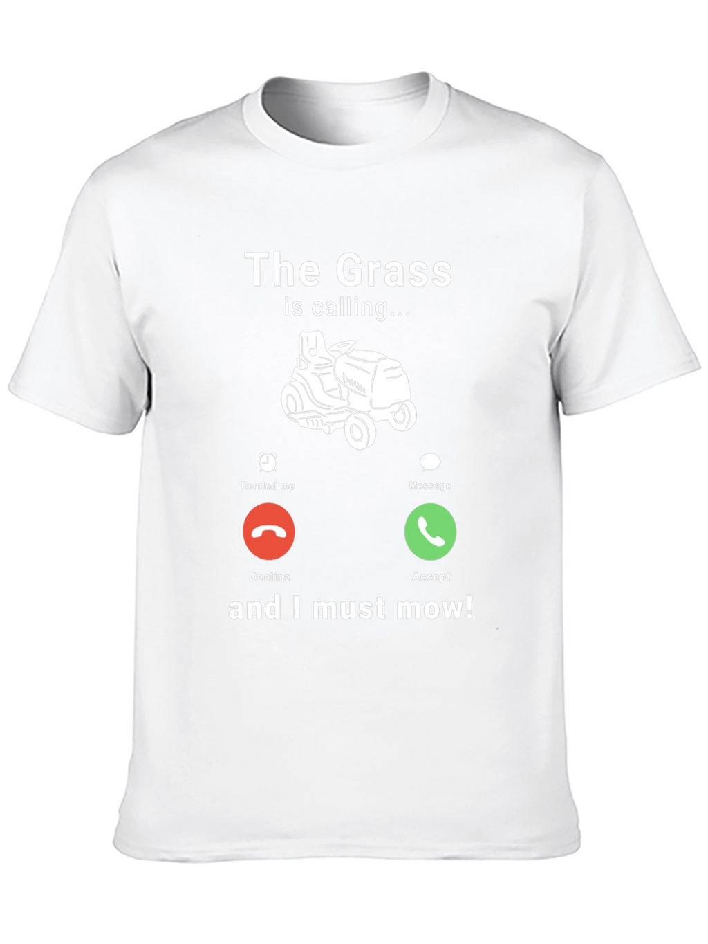 The Grass Is Calling T-Shirt - Funny Mowing Tee