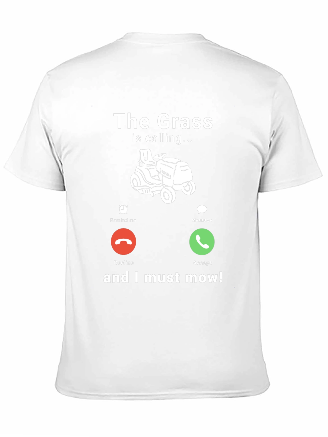 The Grass Is Calling T-Shirt - Funny Mowing Tee
