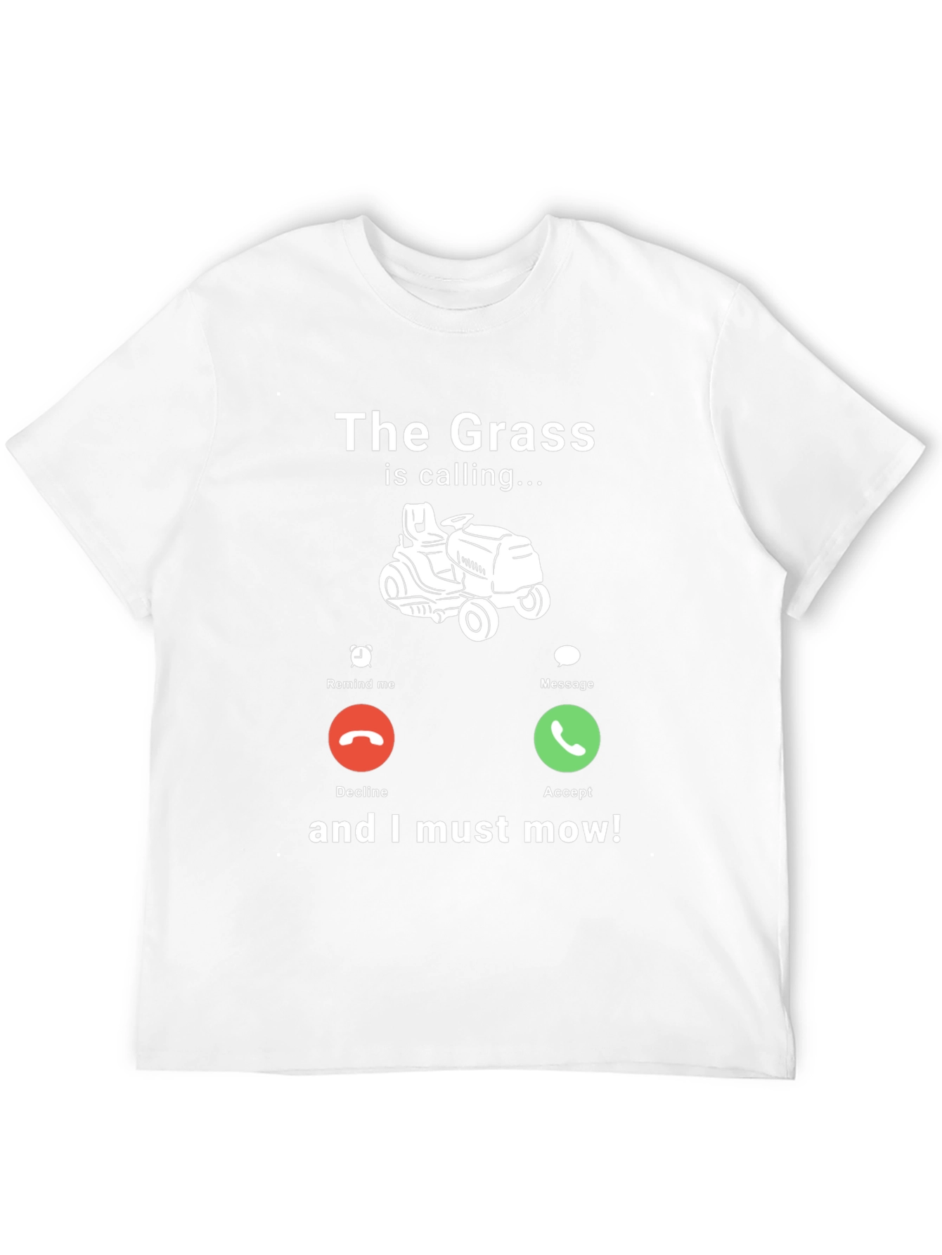 The Grass Is Calling T-Shirt - Funny Mowing Tee