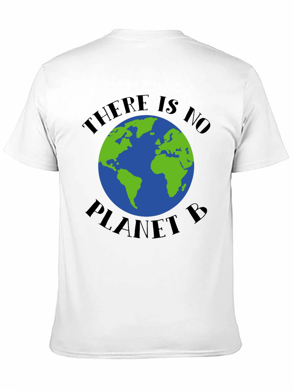 There is No Planet B Graphic T-Shirt