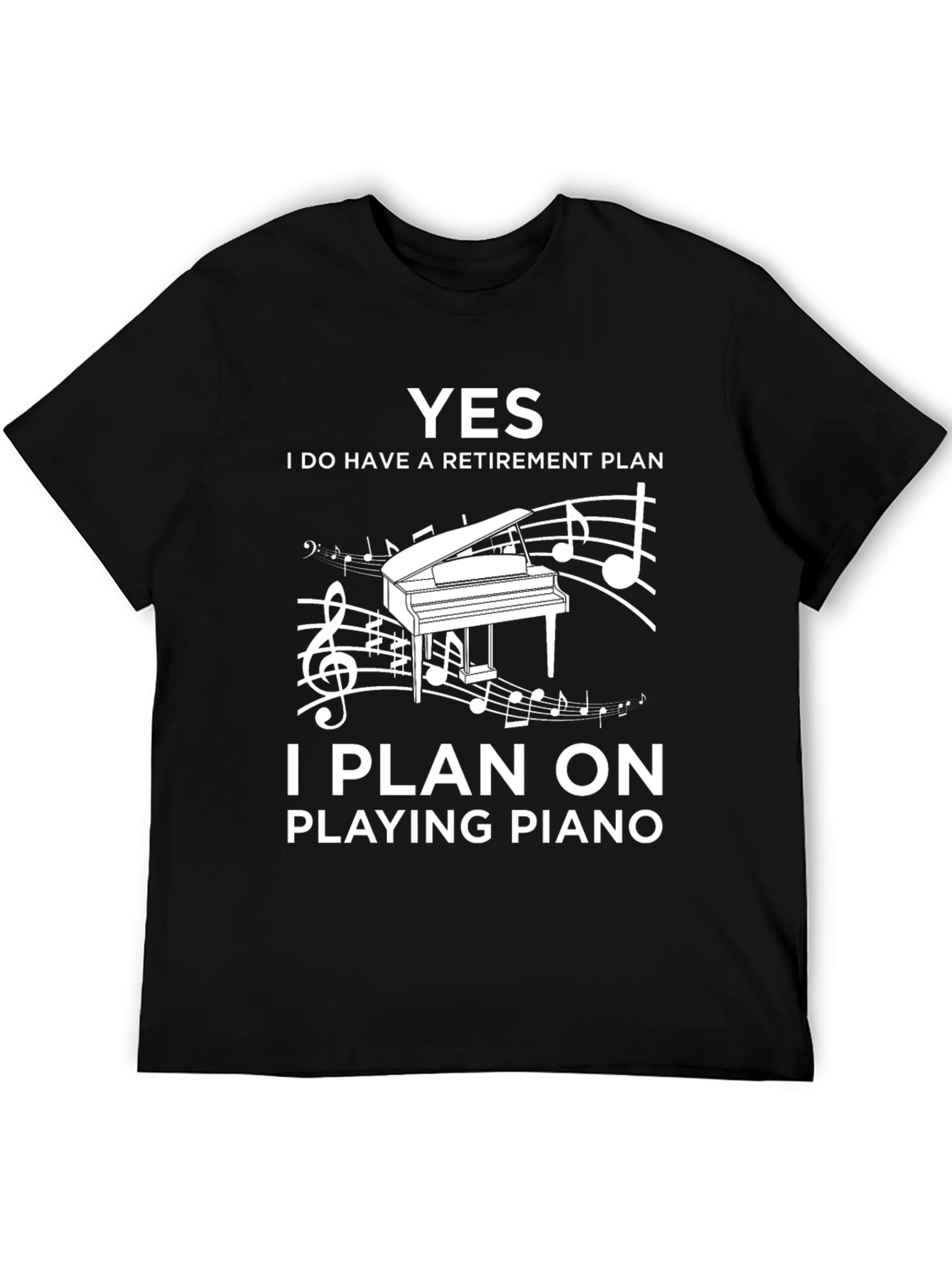 Piano Retirement Plan T-Shirt