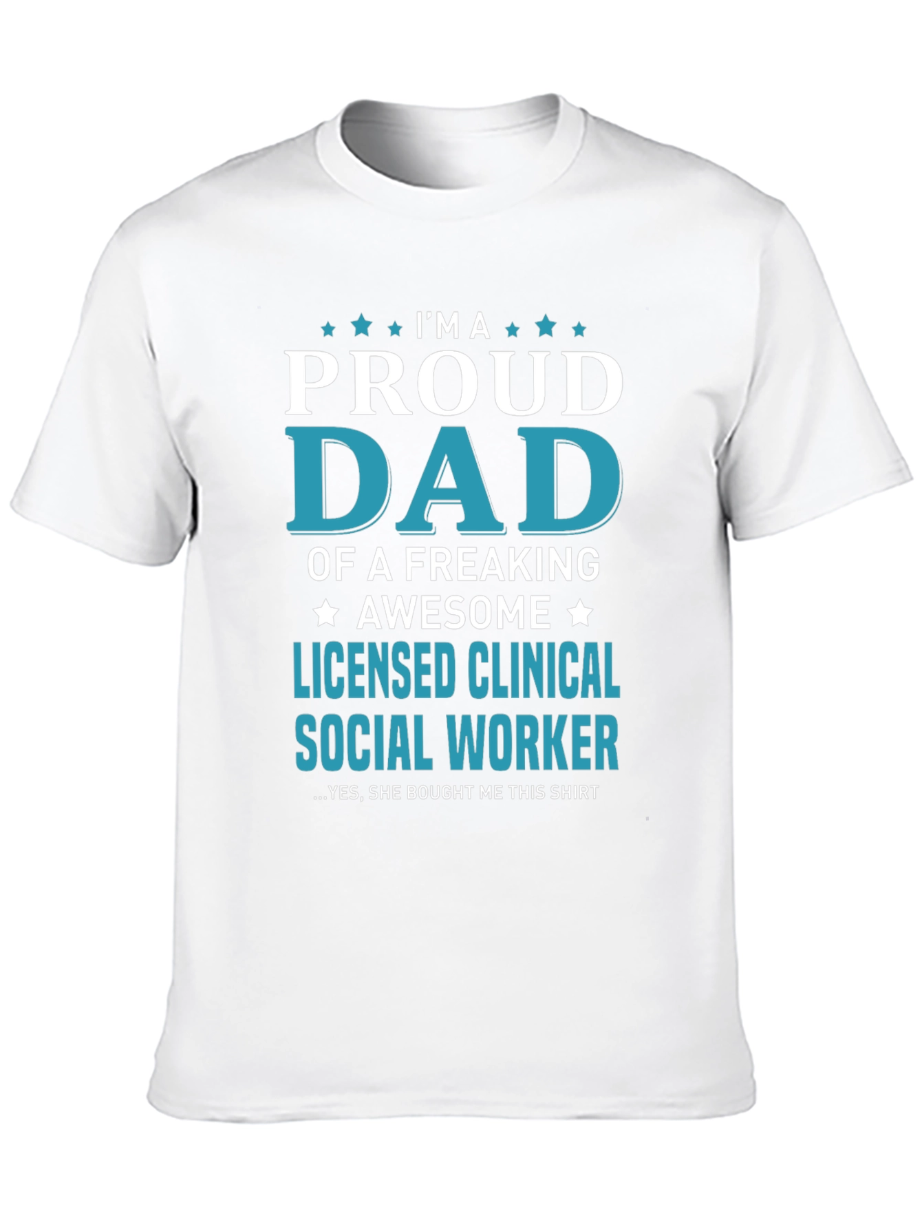 Proud Dad Licensed Social Worker Graphic Tee
