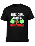 This Girl Hates Christmas Graphic Tee