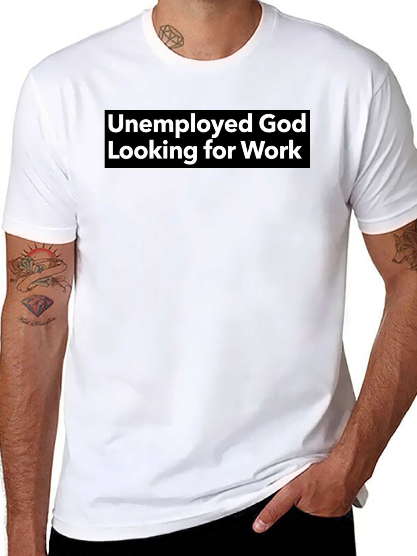 Unemployed God Looking for Work Graphic Tee