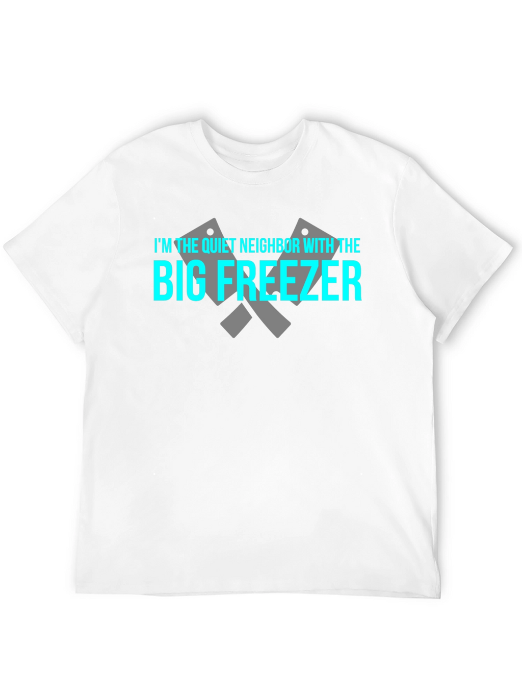 Quiet Neighbor Big Freezer Graphic Tee