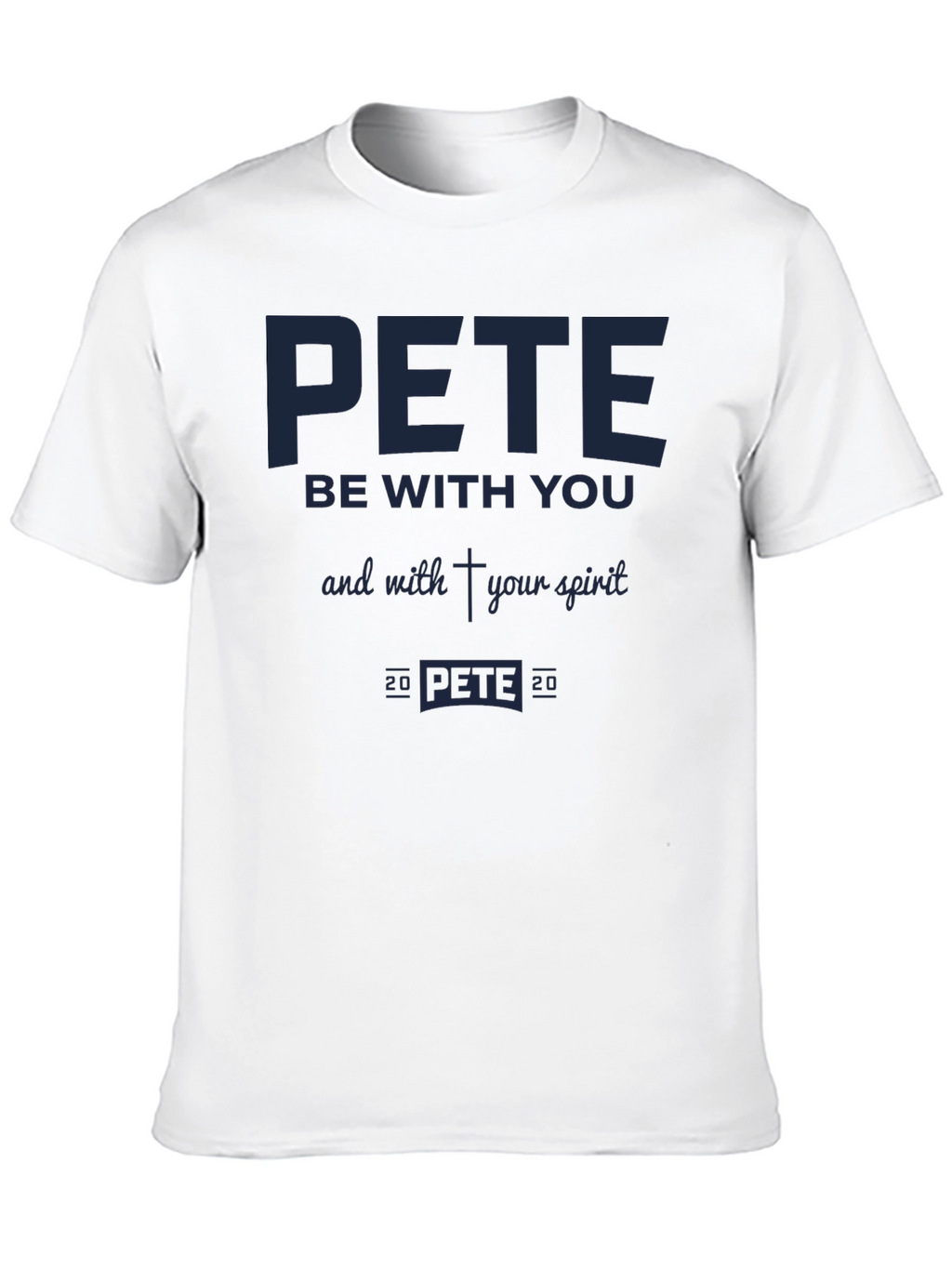 Pete Be With You T-Shirt