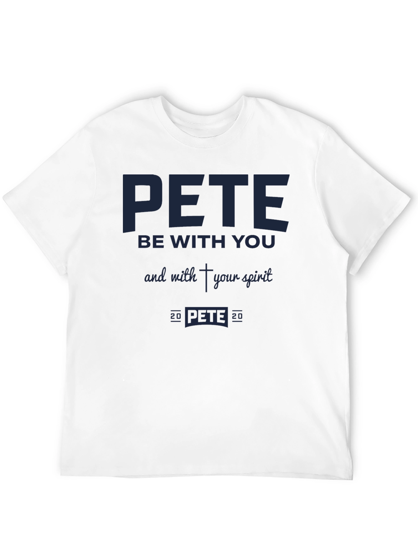 Pete Be With You T-Shirt
