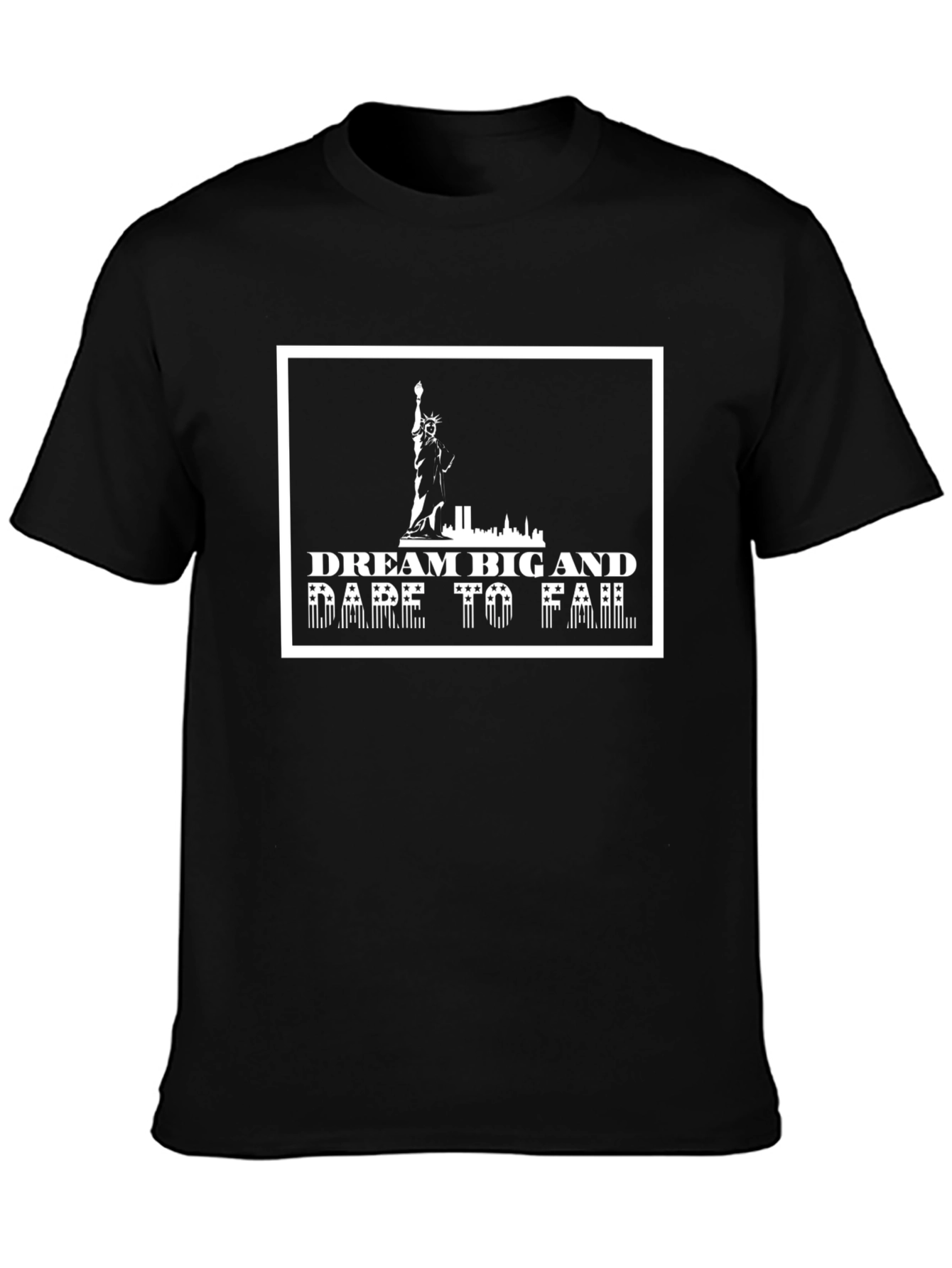 Dream Big & Dare to Fail T-Shirt