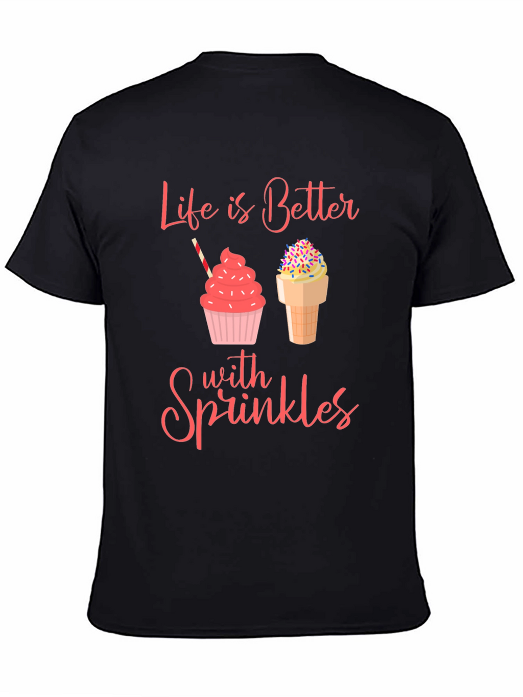 Sprinkles Graphic Tee - Life is Better with Sprinkles