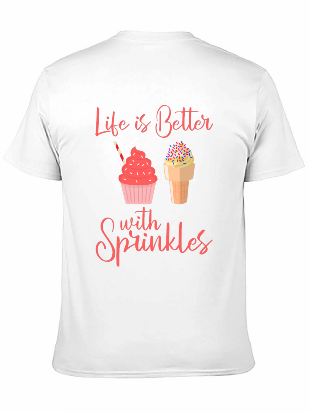 Sprinkles Graphic Tee - Life is Better with Sprinkles