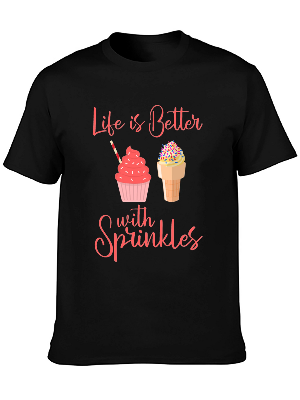 Sprinkles Graphic Tee - Life is Better with Sprinkles