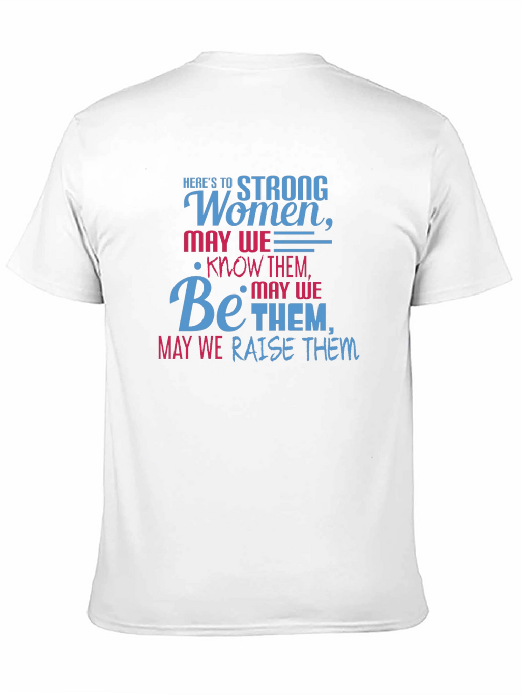 Strong Women T-Shirt - Empowering Graphic Tee