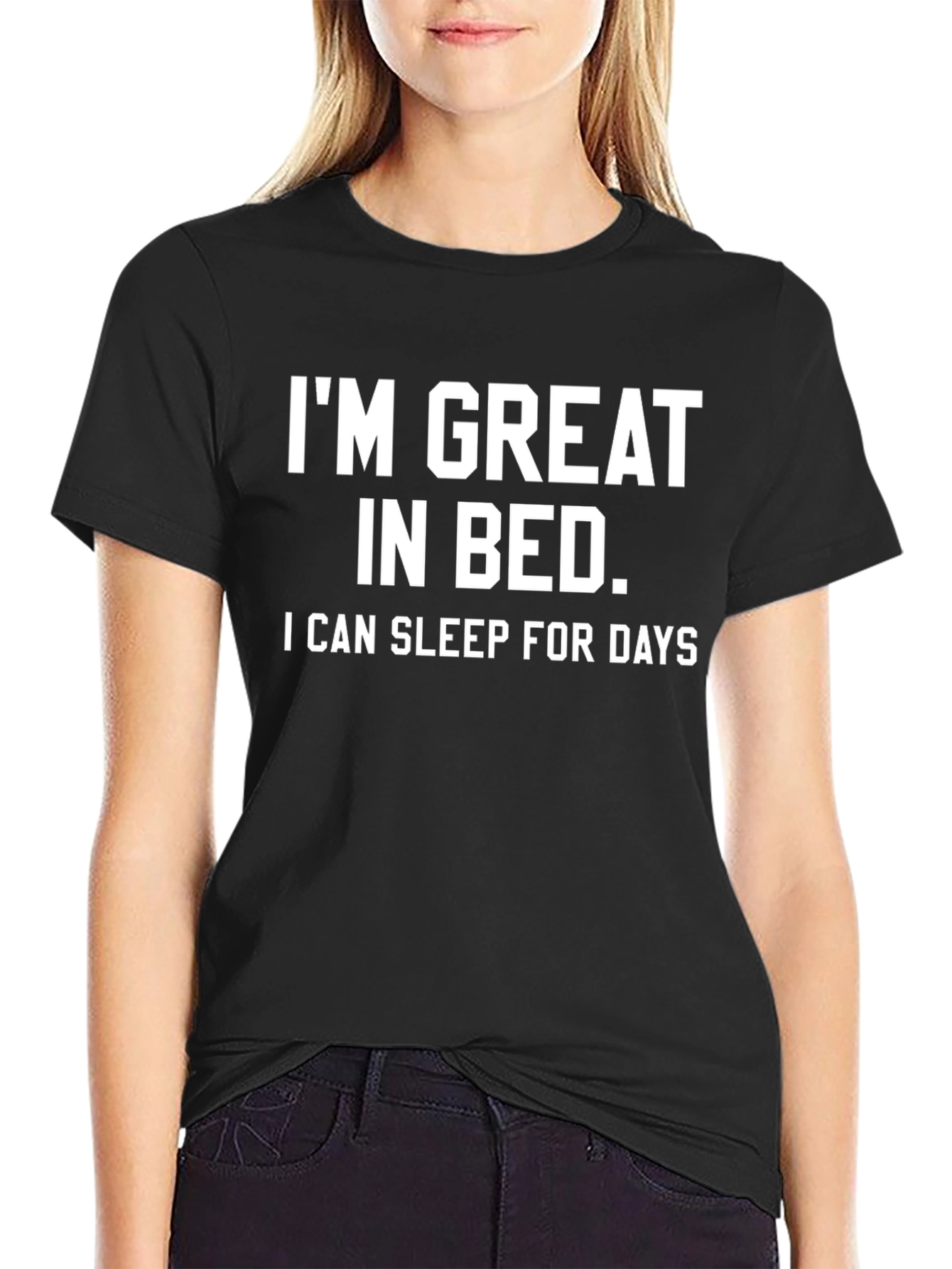 Funny Sleep Shirt: Im Great in Bed