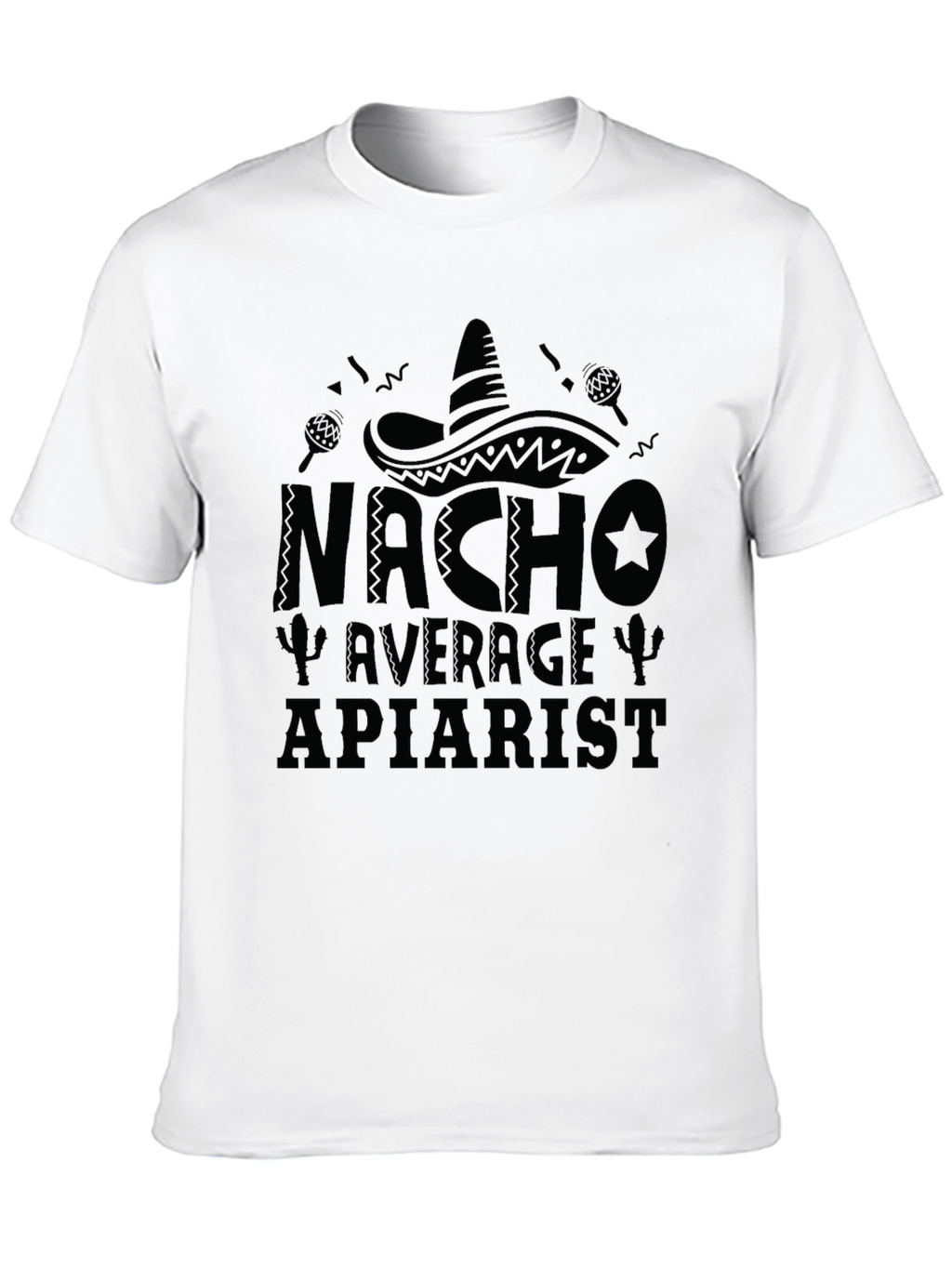 Nacho Average Apiarist Graphic T-Shirt
