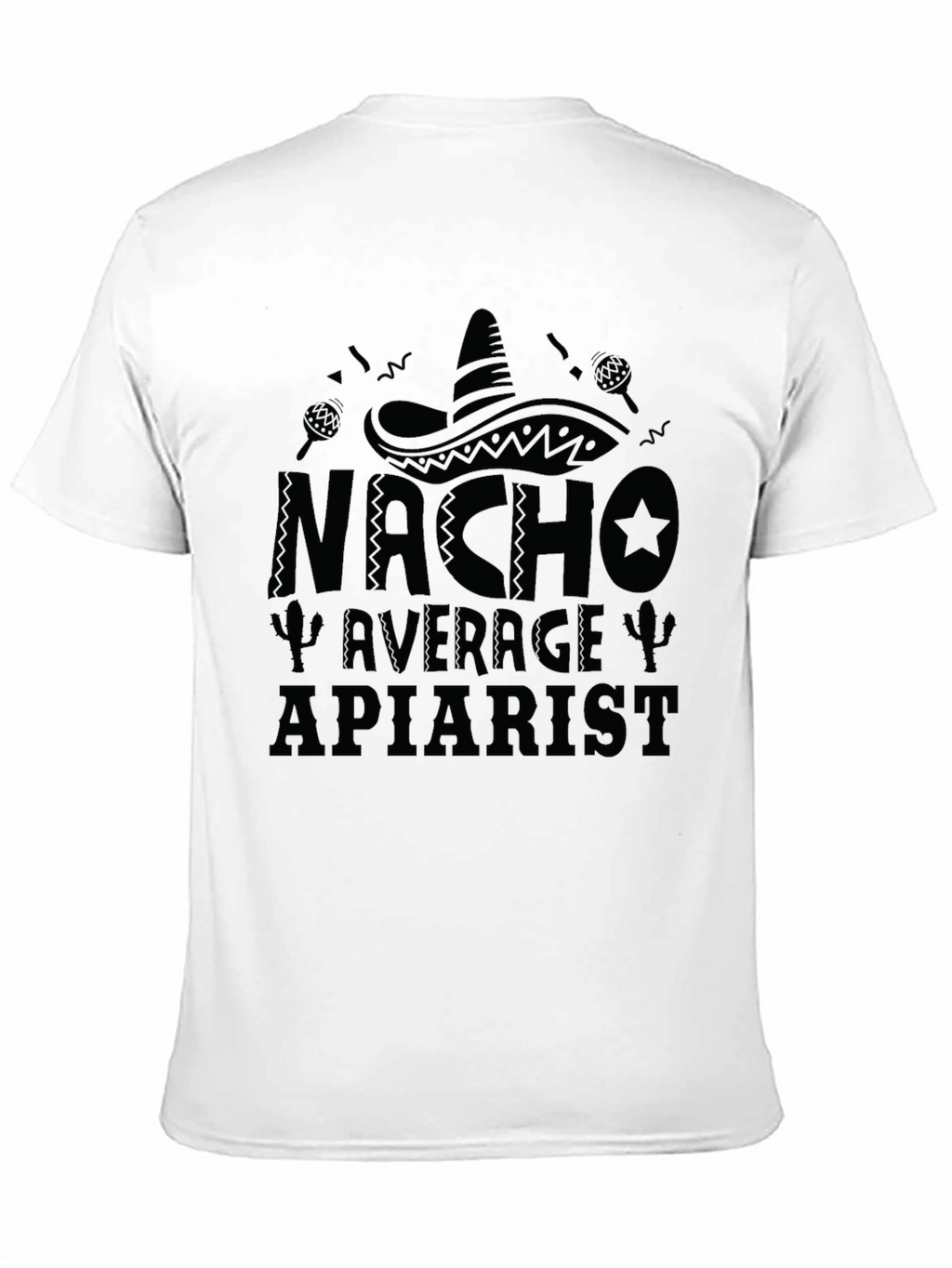 Nacho Average Apiarist Graphic T-Shirt