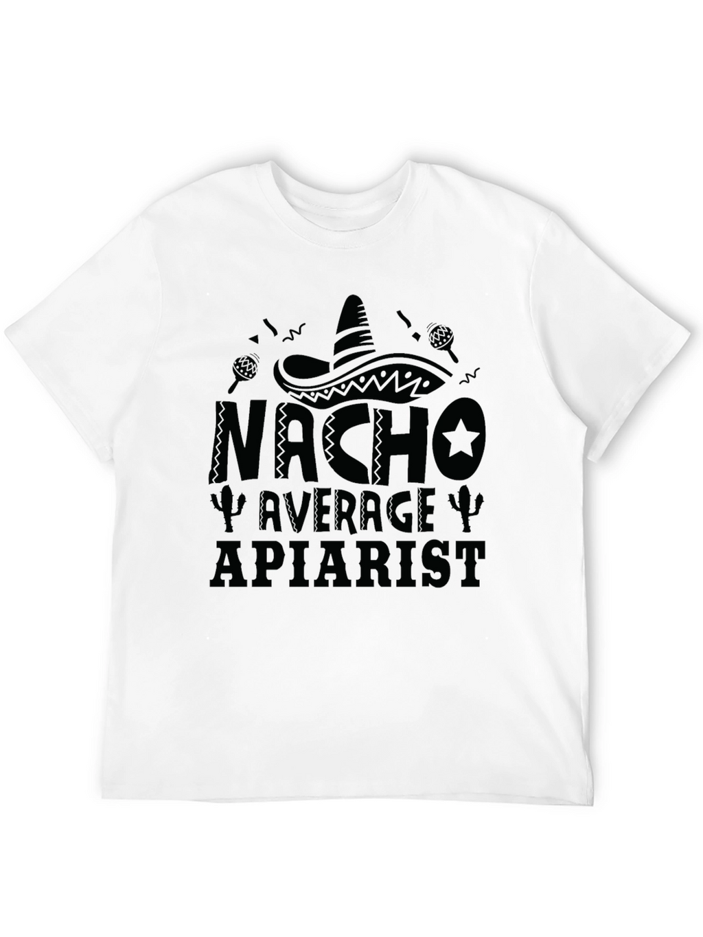 Nacho Average Apiarist Graphic T-Shirt