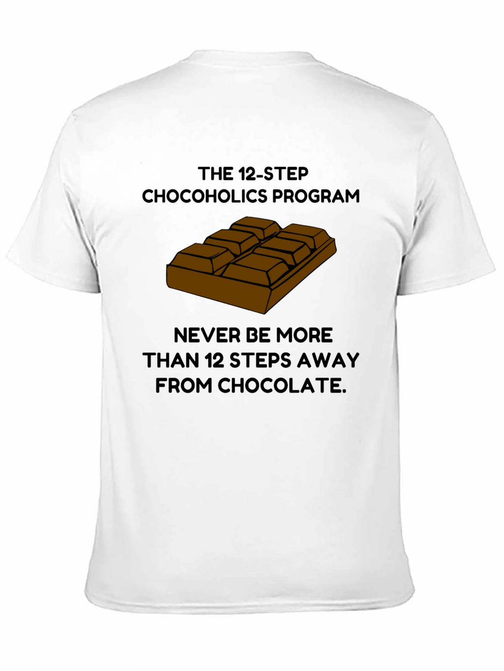 Chocoholics 12-Step Program T-Shirt