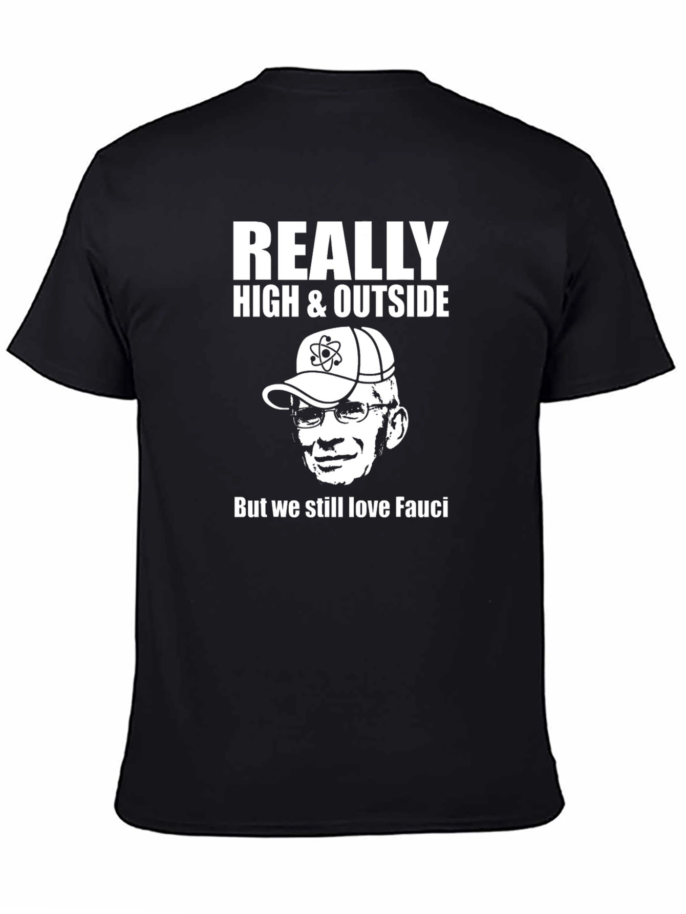 Really High Fauci Graphic Tee