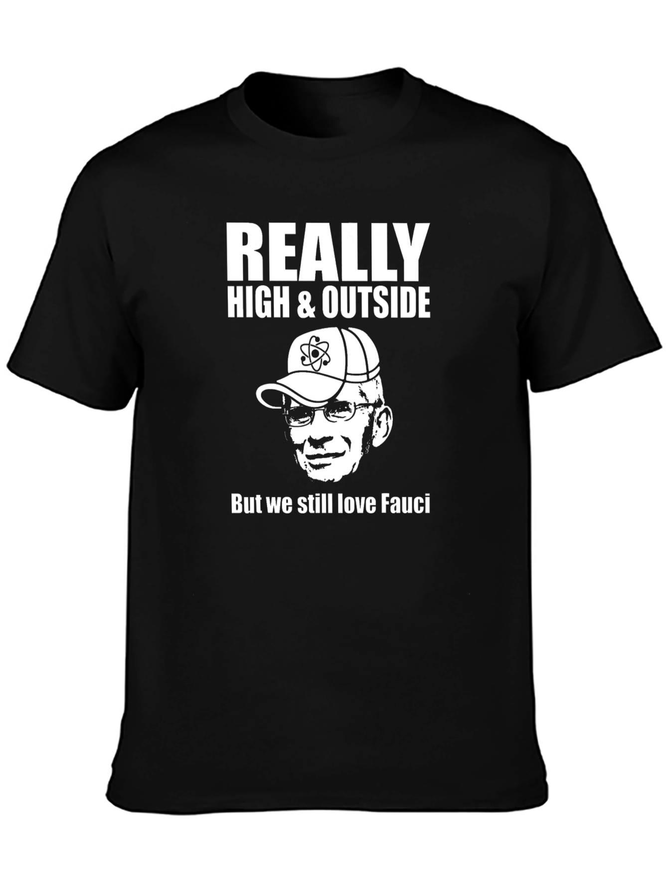 Really High Fauci Graphic Tee