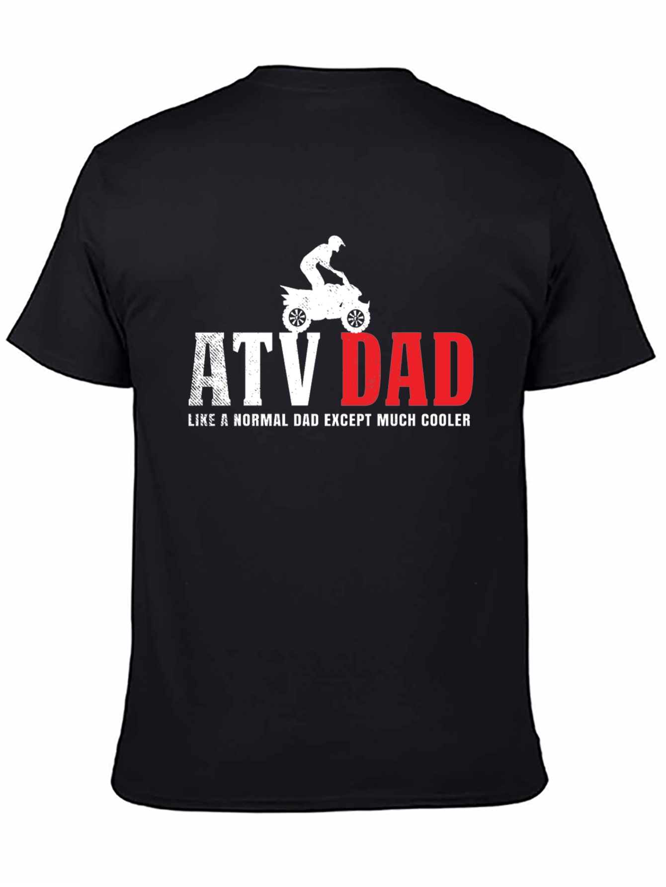 ATV Dad T-Shirt - Cool Dad Off-Road Tee
