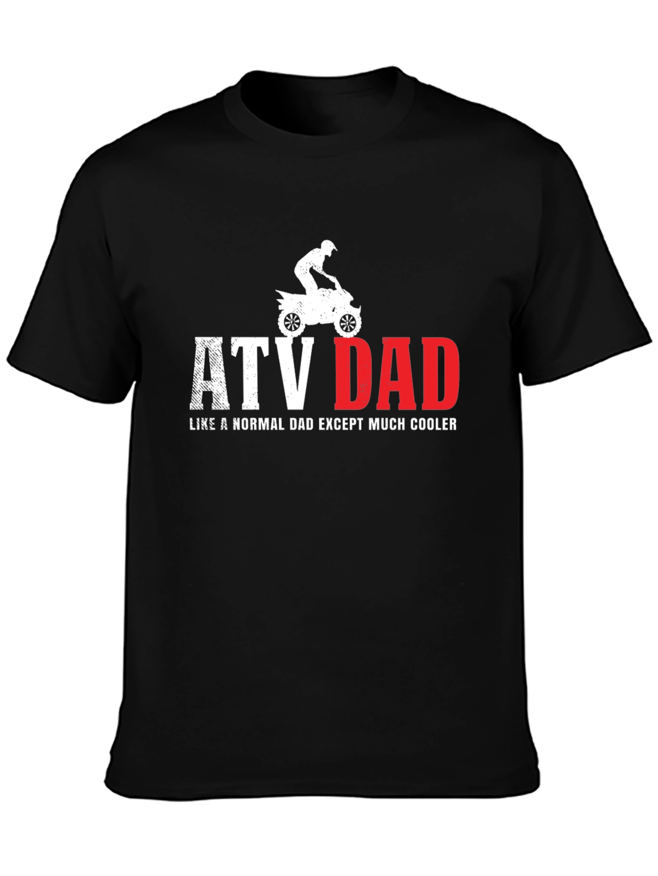 ATV Dad T-Shirt - Cool Dad Off-Road Tee