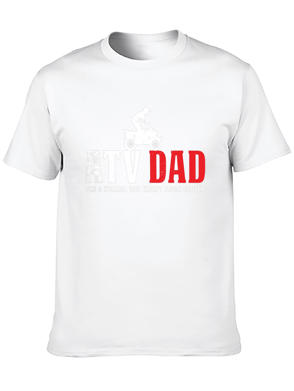 ATV Dad T-Shirt - Cool Dad Off-Road Tee