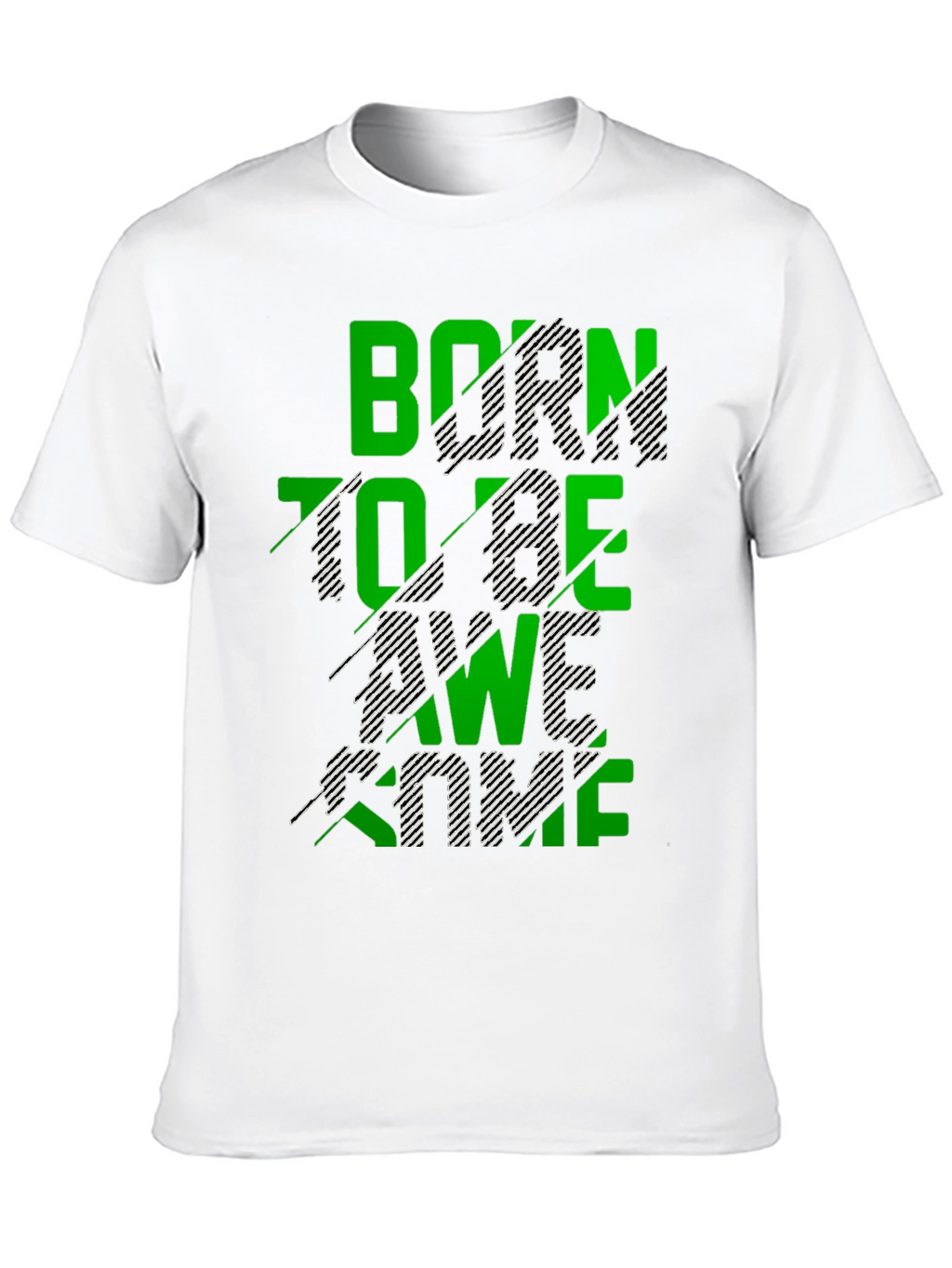 Born to Be Awesome Graphic T-Shirt
