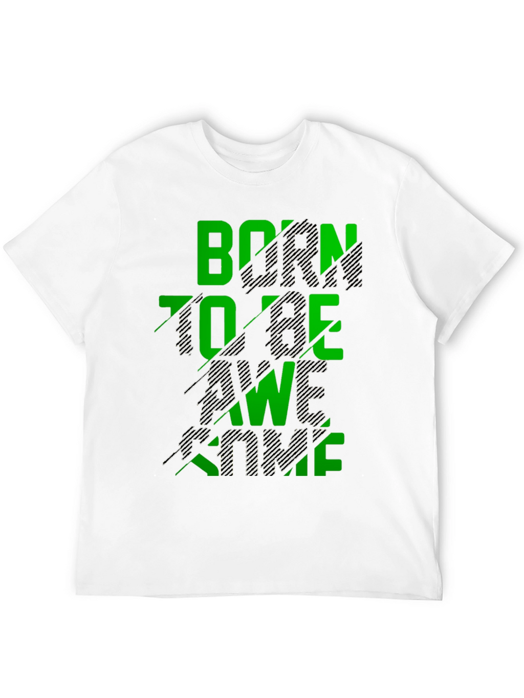 Born to Be Awesome Graphic T-Shirt