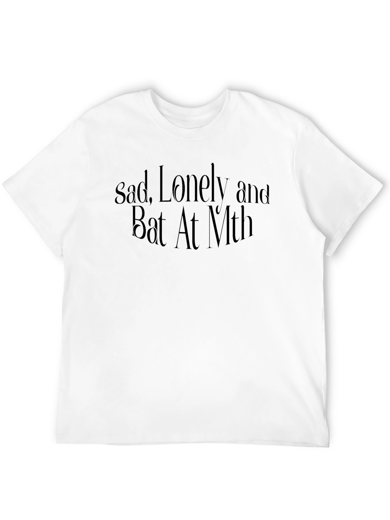 Sad Lonely and Bat At Math Graphic Tee
