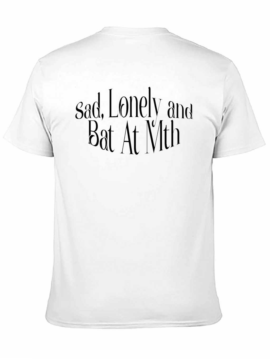 Sad Lonely and Bat At Math Graphic Tee