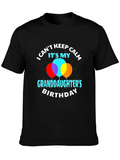 Granddaughters Birthday T-Shirt: I Cant Keep Calm!