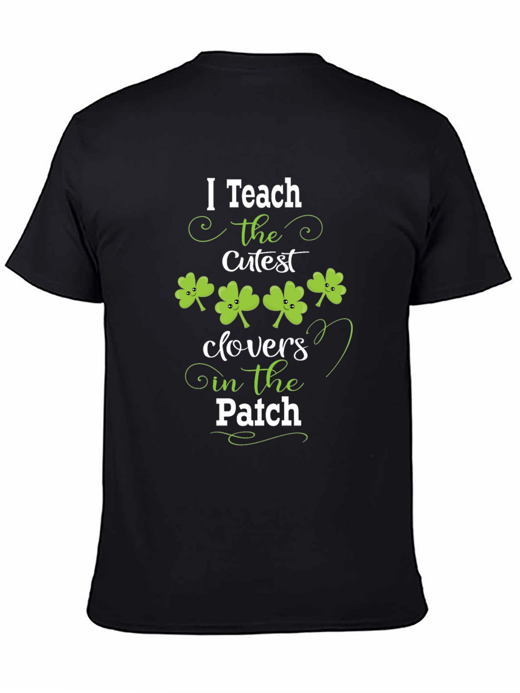 Teachers St. Patricks Day Clover T-Shirt
